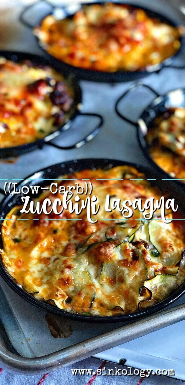 Small black pans filled with baked zucchini lasagna, topped with melted cheese, and labeled as "Low-Carb Zucchini Lasagna" with the website "www.sinkology.com".
