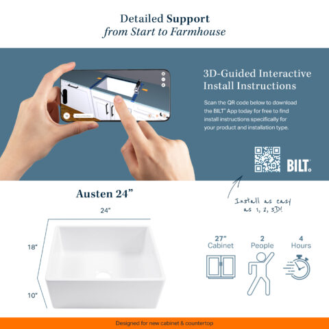 The image promotes the Austen 24" Single sink by Sinkology, with SKU number SK494-24FC. Highlighting its easy installation, 3D-guided instructions via the BILT app. Including sink's dimensions and mentions that it requires a 27" cabinet, can be installed by two persons in approximately 4 hours.