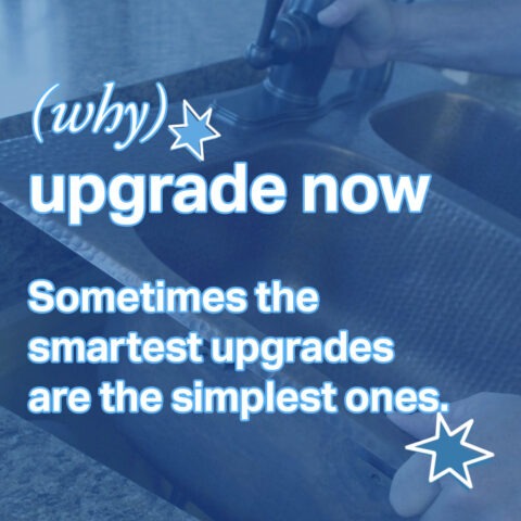 why upgrade now? Sometimes the smartest upgrades are the simplest ones.